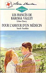 Les fiancs de Barossa Valley - Pour l'amour d'un mdecin par Darcy