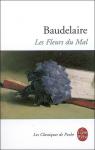 Les fleurs du mal - Pomes en proses par Baudelaire