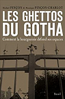 Les ghettos du Gotha par Pinçon