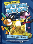 Les grandes aventures de Mini-Jean et Mini-Bulle Les pirates des dunes par Alex A