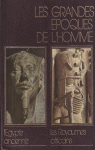 Les grandes poques de l'homme volume 2a : Lgypte ancienne (3200 av. - 200 av.) par Casson
