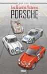 Les grandes victoires Porsche, tome 1 : 1952-1958 par Bernard