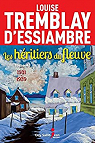 Les héritiers du fleuve, tome 4 : 1931-1939 par Tremblay-d'Essiambre