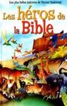 Les hros de la Bible par Jeancourt-Galignani