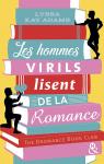 The Bromance Book Club, tome 1 : Les hommes virils lisent de la romance par Adams