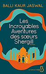 Les incroyables aventures des soeurs Shergill par Jaswal