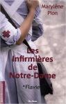 Les infirmières de Notre-Dame, tome 1 : Flavie par Pion
