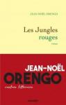 Les jungles rouges par Orengo