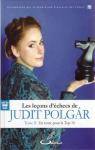 Les leçons d'échecs de Judit Polgar, tome 2 par Polgar