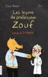 Les leons du professeur Zouf, tome 2 : La sant par Gravel