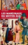 Les marginaux du Moyen-Âge par Cassagnes-Brouquet