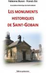 Les monuments historiques de Saint-Gobain par Bliaux