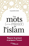 Les mots (et les maux) de l'islam par Bencheikh el-Hocine
