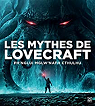 Les Mythes de Lovecraft par Ynnis