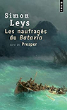Les naufragés du Batavia, suivi de :  Prosper par Leys
