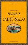 Les nouveaux secrets de Saint-Malo par Chereil de La Rivire
