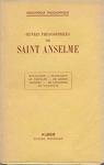 Les oeuvres philosophiques de St Anselme par Cantorbery