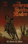 Les ombres de la Sierra Madre, tome 3 : El Dedo de Dios par Brecht