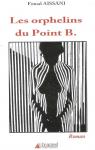 Les orphelins du Point B. par Aissani