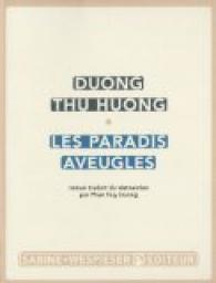 Les paradis aveugles par Duong Thu Huong