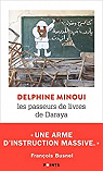 Les passeurs de livres de Daraya par Minoui