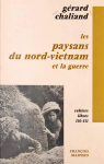 Les paysans du Nord-Vietnam et la guerre par Chaliand