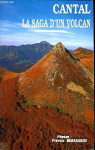 Les plus beaux volcans d'Auvergne, d'Aubrac et du Velay par Debaisieux