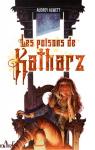 Les poisons de Katharz par Alwett