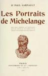 Les Portraits de Michelange par Garnault