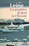 Les prophètes du fjord de l'Éternité par Leine