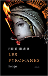 Les pyromanes par Delareux