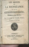 Les rgles de la biensance et de la civilit chrtienne (Edition revue et corrige) / par M. J.-B. de La Salle,... [Edition de 1875] par La Salle