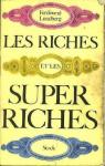 Les riches et les super riches par Lundberg