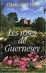 Les roses de Guernesey par Link