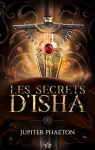 Les secrets d'Isha, tome 3 : Aïga par Phaeton