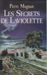 Les secrets de Laviolette par Magnan