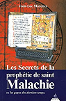 Les secrets de la prophtie de saint Malachie ou Les papes des derniers temps par Maxence