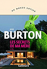 Les secrets de ma mre par Burton