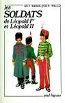 Les soldats de Léopold Ier et Léopold II par Derie