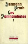 Les somnambules, tome 1 : 1888, Pasenow ou le romantisme ; 1903, Esch ou l'anarchie par Broch