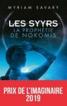 Les Syyrs, tome 1 : La prophtie de Nokomis par Savary