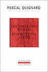 Les tablettes de buis d'Apronenia Avitia par Quignard