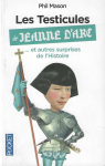 Les testicules de Jeanne d'Arc... et autres surprises de l'Histoire par Mason