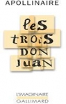 Les trois Don Juan par Apollinaire