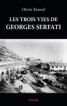 Les trois vies de Georges Serfati par Roussel