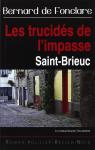 Les trucidés de l'impasse - Saint-Brieuc par Fonclare
