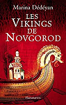 Les vikings de Novgorod par Dédéyan