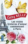Les vraies histoires d'amour commencent  Paris par Kelly