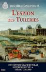 Les enquêtes de Victor Dauterive, tome 4 : L'espion des Tuileries par Portes