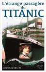 L'trange passagre du Titanic par 
